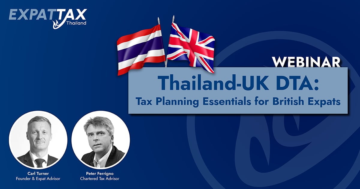 WATCH: Thailand-UK DTA: Tax Planning for British Expats